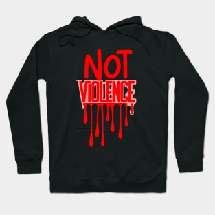 Say no to violence Hoodie